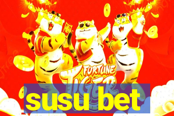 susu bet